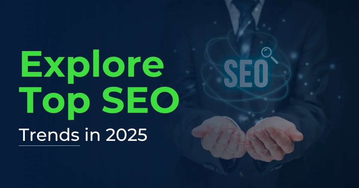 top seo trends in 2025